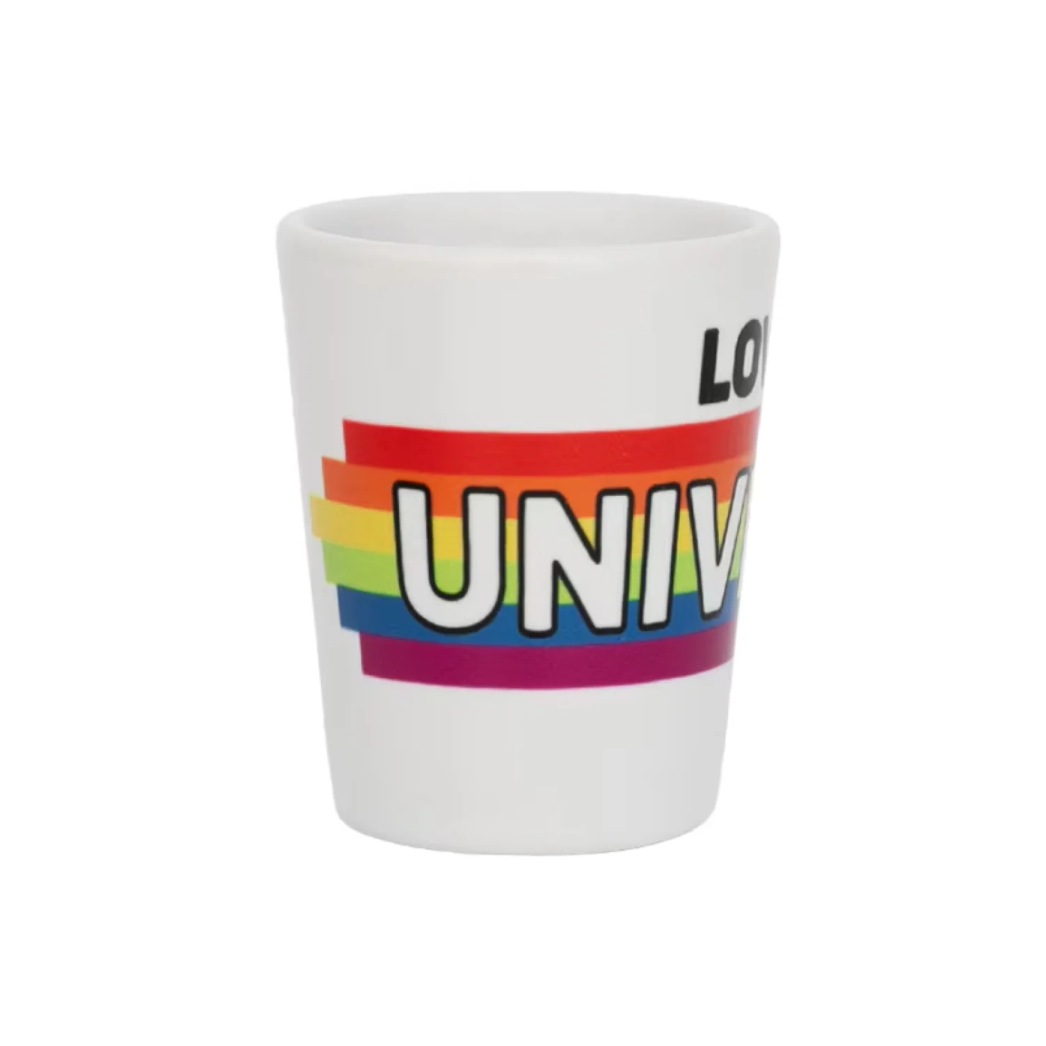 Love Is Universal Ceramic Shot Glass